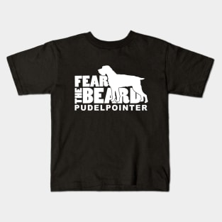 Fear the Beard - Pudelpointer Hunting Dog Kids T-Shirt